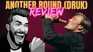 Another Round (DRUK) FNAF - Movie Review