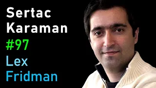 Sertac Karaman: Robots That Fly and Robots That Drive | Lex Fridman Podcast #97