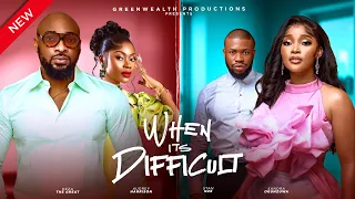 WHEN IT'S DIFFICULT - NIGERIAN MOVIES 2024 -  LATEST FULL NIGERIAN MOVIE - DEZA THE GREAT , STAN NZE