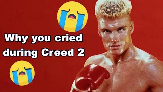 Why Creed 2 Made You Cry