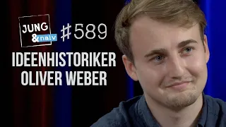 Ideenhistoriker & Politikwissenschaftler Oliver Weber über Liberalismus - Jung & Naiv: Folge 589