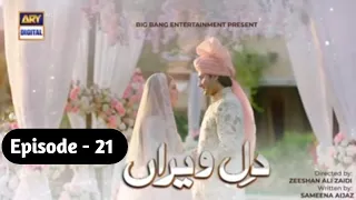 Dil e Veeran | Episode 21 Promo Dil e Veeran Teaser
