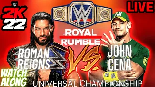 ROMAN REIGNS VS JOHN CENA WWE UNIVERSAL TITLE || ROYAL RUMBLE 2023 MATCH || WWE 2K22 LIVESTREAM #67