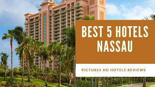 Top 5 Best Hotels in Nassau, Bahamas - sorted by Rating Guests