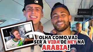 NEYMAR CONTA PARA JONVLOGS COMO VAI SER A SUA VIDA NA ARÁBIA!