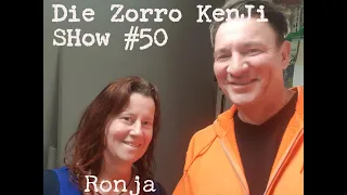 Die Zorro Kenji Show #50 Ronja