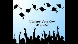 Your own miracle