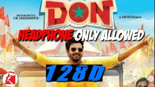 Jalabula jangu - 128D audio ( DON ) || 8d song tamil||Use headphone 🎧 #tamil128dsongs #32d #anirudh