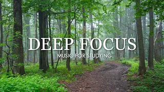 Deep Focus Music - 4 Hours of Ambient Study Music to Concentrate #3