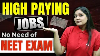 High Paying Courses - You don't need to clear NEET Exam