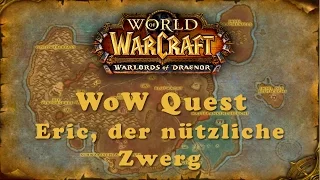 WoW Quest: Eric, der nützliche Zwerg