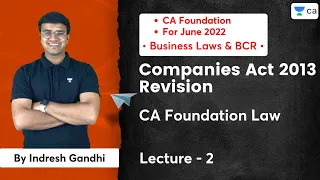 L2 | Companies Act 2013 Revision | CA Foundation Law | Indresh Gandhi | CA Foundation Pro