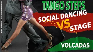 "VOLCADA"  - Social Dancing Step VS Stage - How to do it on both Tango Styles.