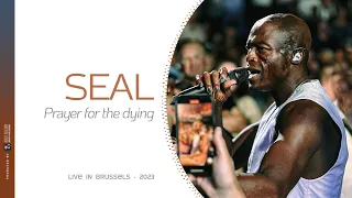 SEAL -  Prayer for the Dying (Live in Brussels 2023)