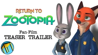 Return To Zootopia (Fan-Film) Teaser Trailer (Zootopia 2)