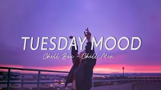 Tuesday Mood ♫ Trending Tiktok Songs on Tuesday ~ Tiktok hits 2023 🍃 Best Chill Music Cover