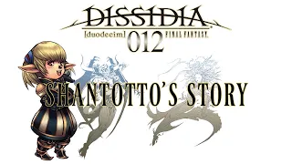 Dissidia Storyline Compilation - Shantotto's Story