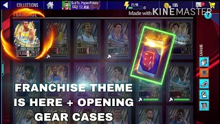 FRANCHISE THEME IS BACK + OPENING GEAR CASES || NBA 2K MOBILE