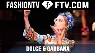 Dolce & Gabbana SS 2016 | FTV.com