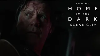 COMING HOME IN THE DARK | Scene Clip