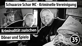 Kriminalität zwischen Döner & Spielothek | Schwarze Schar MC kriminelle Vereinigung | Teil 35