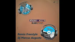 F.A.Rese - SHOW ME - (REMIX FREESTYLE) DJ MARCUS AUGUSTO #freestyleremix #remixfreestyle