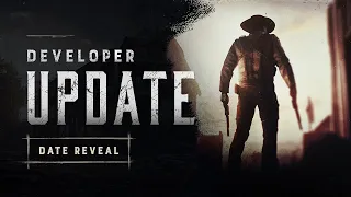 Developer Update | Date Reveal | Hunt: Showdown