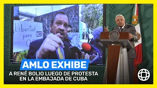AMLO exhibe a René Bolio luego de protesta en la embajada de Cuba