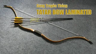 Bắn Cung Truyền Thống: Trải nghiệm Tatar Bow Laminated