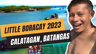 LITTLE BORACAY 2023 IN CALATAGAN, BATANGAS