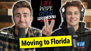 CboysTV is moving to Florida || Life Wide Open Podcast #15