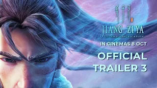 JIANG ZI YA I 姜子牙 ( Official Trailer 3 ) - In Cinemas 8 October 2020