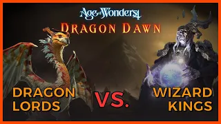 Age of Wonders 4 | Dragon Dawn | Are Dragon Lords or Wizard Kings Better?