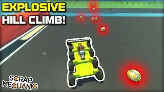 Explosive Ball Drop Hill Climb Challenge! (Scrap Mechanic Multiplayer Monday)