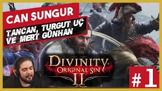 Can Sungur - Divinity: Original Sin 2 w Tancan, Mert Günhan, Turgut Uç · Bölüm 01