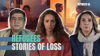 Refugees: Stories of Loss | Between Us