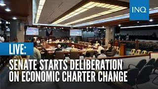 LIVE: Senate starts deliberation on economic Charter change