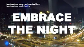 WKANIA x Seb D - Embrace The Night (Seb D Remix) [LYRIC VIDEO, 2024]