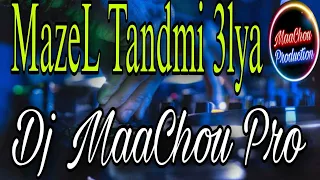 Cheb Lotfi Feat Manini Mazal Tandmi 3liya W Matal9inich Exclusive 2023 Remix Dj MaaChou Pro