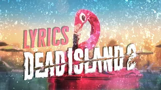 Karen O & Danger Mouse  - Drown (Lyrics) | Dead Island 2