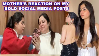 MY MOTHER REACTS TO MY BOLD PICTURES & VIDEOS ON SOCIAL MEDIA | NISHI ATHWANI