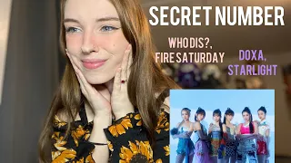 SECRET NUMBER - Who Dis?, Fire Saturday, Doxa, Starlight m/v Reaction | STAN Secret Number!!!