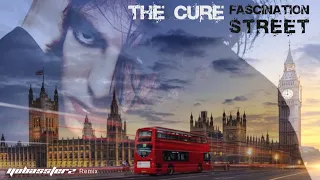 The Cure - Fascination Street (YOBASSTERZ Remix)