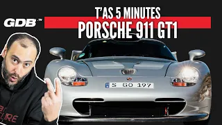 T'AS 5 MINUTES : PORSCHE 911 GT1 (elle aussi elle s'est envolée🛫)