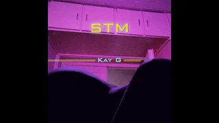 Kay G - STM