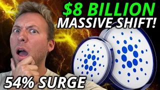 CARDANO ADA - $8 BILLION!!! 54% SURGE! MASSIVE SHIFT HAPPENING!