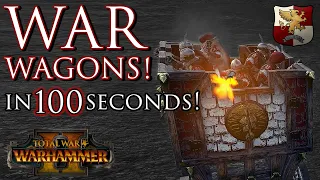 WAR WAGONS in 100 Seconds!