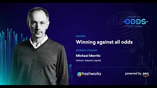 Winning Against All Odds | Michael Morritz, Sequoia Capital | Against All Odds Startup Summit