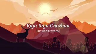 Raja Raja Chozhan - slowed+reverb - ABHISHEK_MUSIC