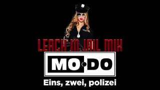 Mo-Do - Eins Zwei Polizei (Leach in jail mix) FREE DOWNLOAD